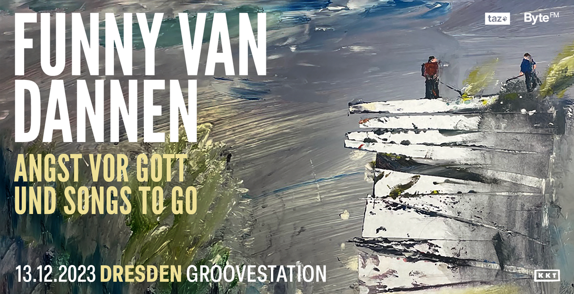 Tickets Funny Van Dannen, ANGST VOR GOTT UND SONGS TO GO in Dresden